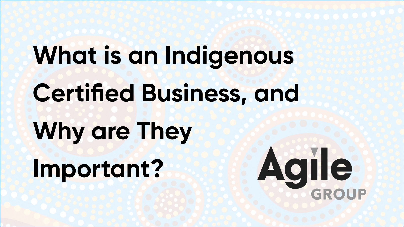 What is an Indigenous Certified Business, and Why are They Important?